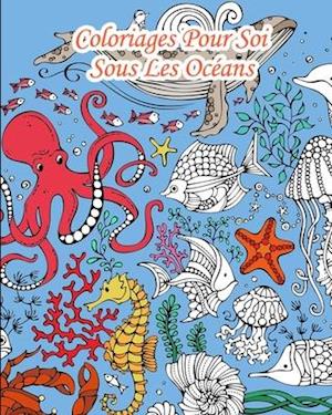 Coloriages Pour Soi - Sous Les Océans