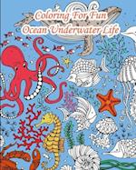 Coloring for Fun - Ocean Underwater Life