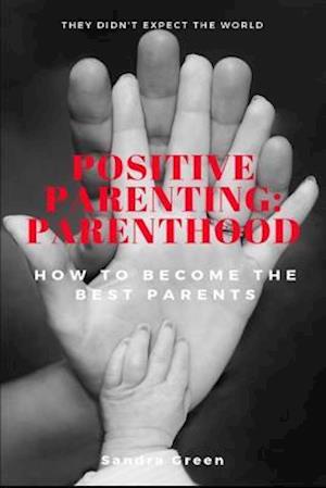 Positive Parenting