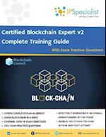 Certified Blockchain Expert V2 Complete Training Guide with Exam Practice Questions