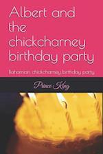 Albert and the Chickcharney Birthday Party