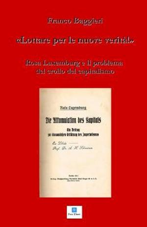 "lottare Per Le Nuove Verità!"