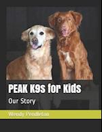 PEAK K9s for Kids