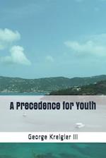A Precedence for Youth