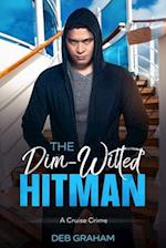 The Dim-Witted Hitman: a cruise crime 