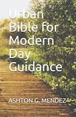 Urban Bible For Modern Day Guidance 