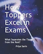 How Toppers Excel in Exams