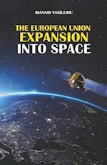 The European Union Expansion Into Space