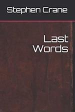 Last Words