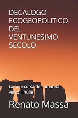 Decalogo Ecogeopolitico del Ventunesimo Secolo