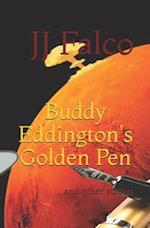 Buddy Eddington's Golden Pen