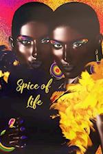 Spice of Life