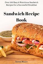 Sandwich Recipe Book