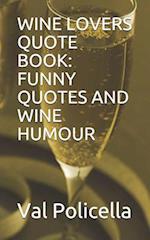 Wine Lovers Quote Book