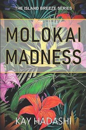 Molokai Madness