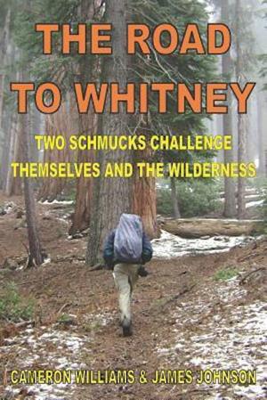 The Road to Whitney