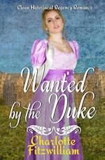 Wanted by the Duke