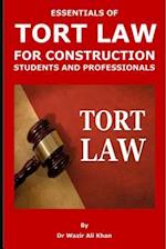 Essentials of Tort Law for Construction Students and Professionals