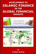 Development of Islamic Finance in the Global Financial Markets