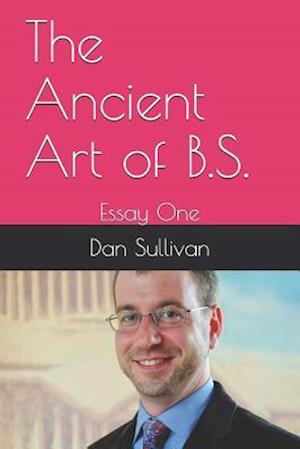 The Ancient Art of B.S.