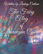 The Fairy Flag of Dunvegan Castle