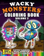 Wacky Monsters Coloring Book Volume 2