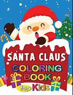 Santa Claus Coloring Book for Kids