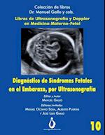 Diagnostico de Síndromes Fetales En El Embarazo, Por Ultrasonografia