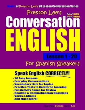 Preston Lee's Conversation English for Spanish Speakers Lesson 1 - 20 (British Version)