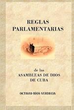 Reglas Parlamentarias de Las Asambleas de Dios de Cuba