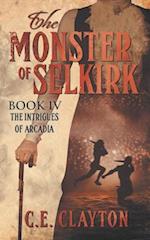The Monster of Selkirk Book 4