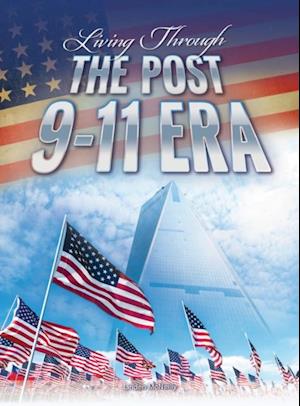 Living Through the Post 9-11 Era