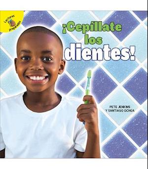 ¡cepíllate Los Dientes!