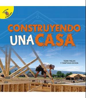 Construyendo Una Casa