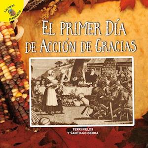 El Primer Día de Acción de Gracias