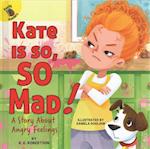 Kate Is So, So Mad!