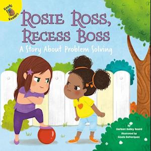 Rosie Ross, Recess Boss