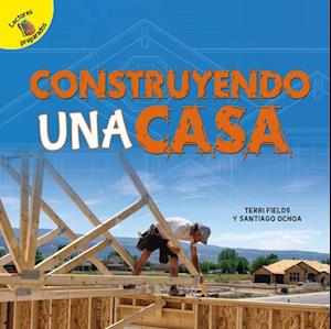 Construyendo una casa