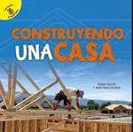 Construyendo una casa