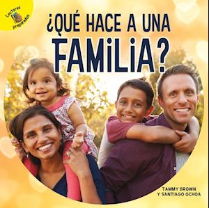 ¿Qué hace a una familia?