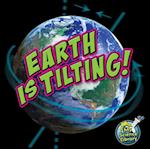 Earth Is Tilting!