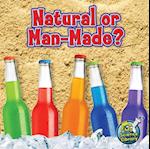 Natural Or Man-Made?