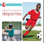 Todo el mundo practica deportes