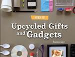 Upcycled Gifts and Gadgets