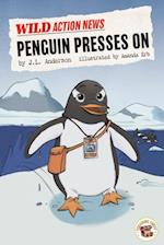 Penguin Presses On