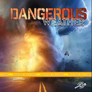 Dangerous Weather