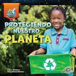 Protegiendo Nuestro Planeta