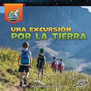 Una Excursión Por La Tierra