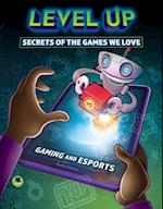 Level Up: Secrets of the Games We Love