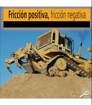 Fricción positiva fricción negativa